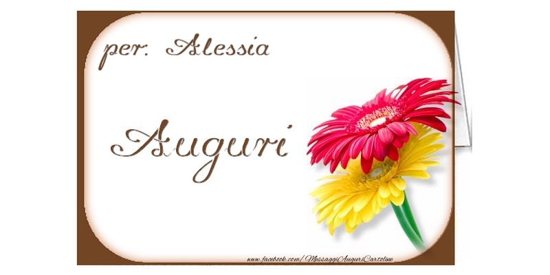Cartoline di auguri - Auguri, Alessia