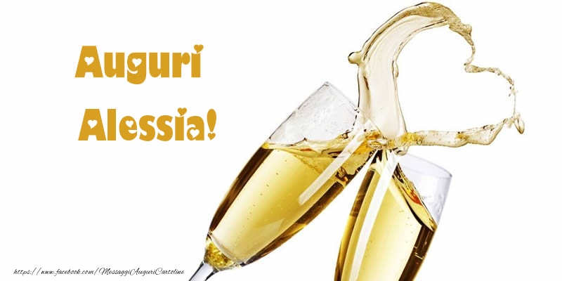 Cartoline di auguri - Champagne | Auguri Alessia!