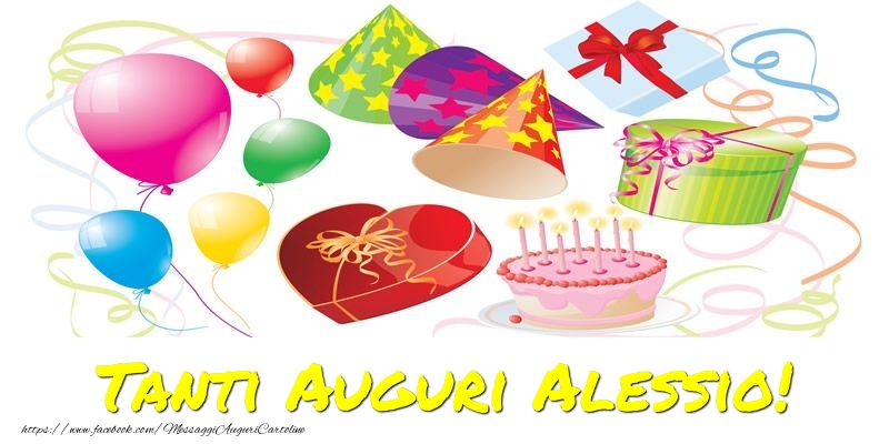 Cartoline di auguri - Palloncini & Regalo & Torta | Tanti Auguri Alessio!