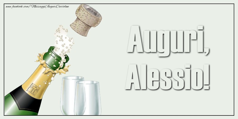 Cartoline di auguri - Champagne | Auguri, Alessio!