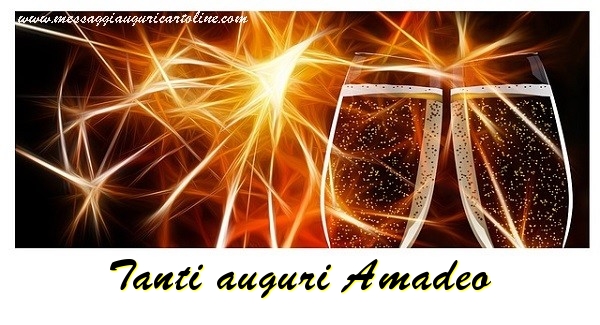 Cartoline di auguri - Champagne | Tanti auguri Amadeo