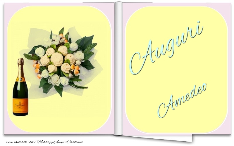 Cartoline di auguri - Champagne & Fiori & Mazzo Di Fiori | Auguri Amedeo