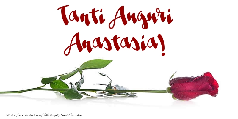 Cartoline di auguri - Tanti Auguri Anastasia!