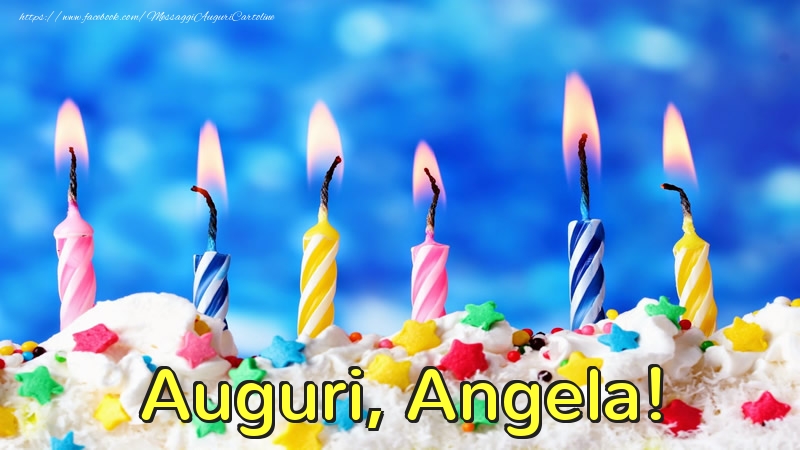 Cartoline di auguri - Candele & Torta | Auguri, Angela!