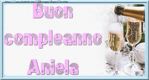 Cartoline di auguri - Champagne | Buon compleanno Aniela
