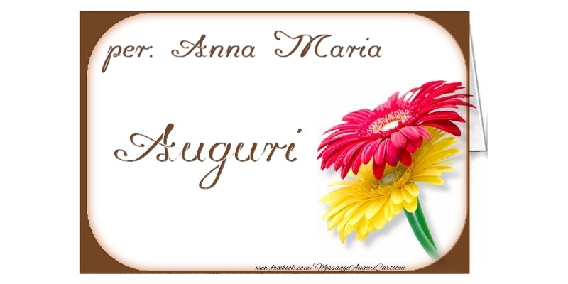 Cartoline di auguri - Auguri, Anna Maria