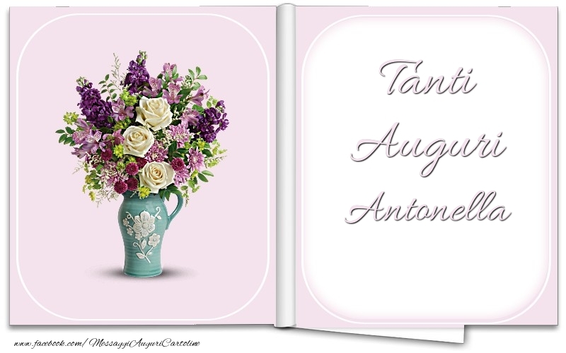 Cartoline di auguri - Tanti Auguri Antonella
