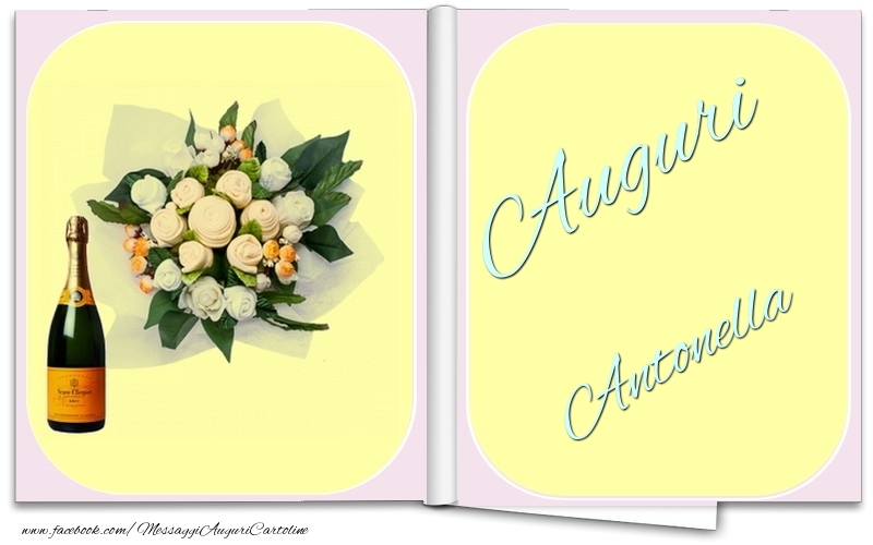 Cartoline di auguri - Champagne & Fiori & Mazzo Di Fiori | Auguri Antonella