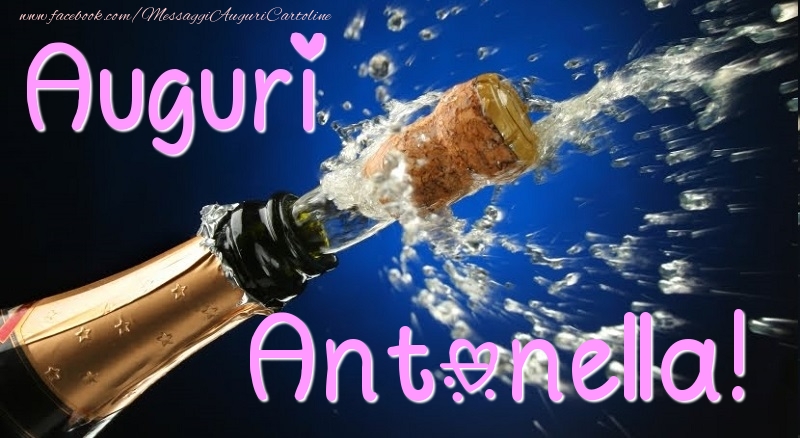  Cartoline di auguri - Champagne | Auguri Antonella
