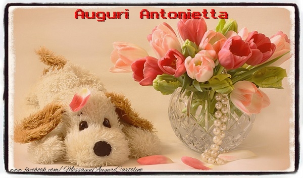 Cartoline di auguri - Animali & Fiori & Mazzo Di Fiori | Auguri Antonietta