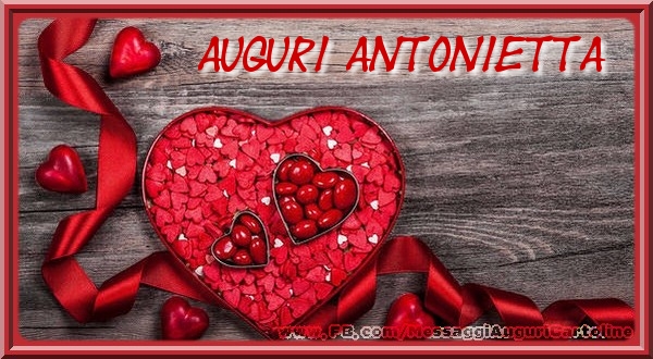 Cartoline di auguri - Auguri, Antonietta!