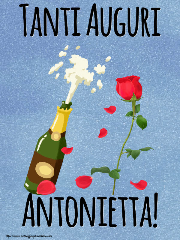 Cartoline di auguri - Tanti Auguri Antonietta!