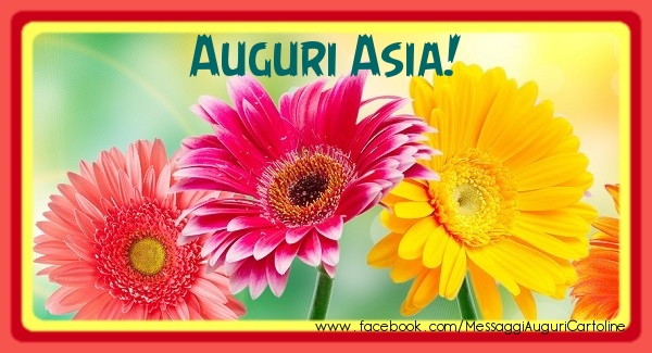 Cartoline di auguri - Fiori | Auguri Asia!