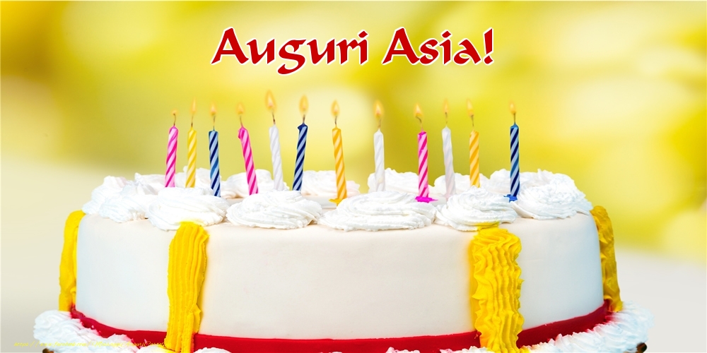 Cartoline di auguri - Torta | Auguri Asia!