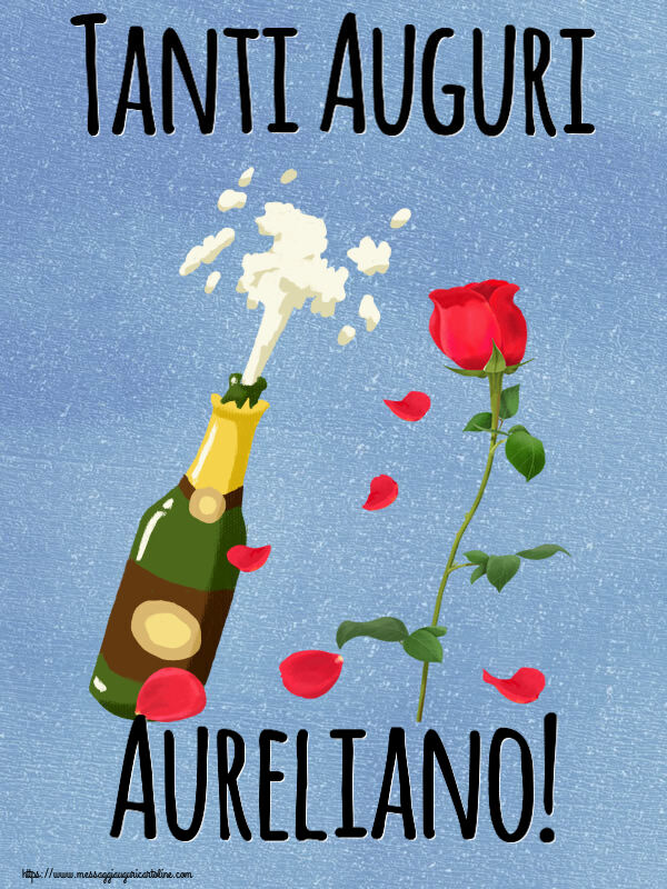 Cartoline di auguri - Tanti Auguri Aureliano!