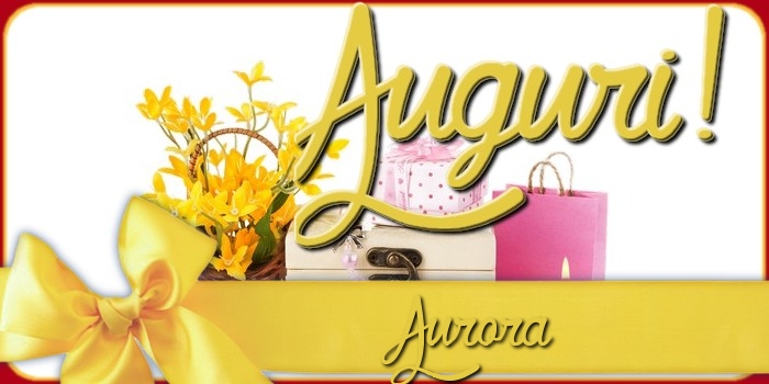 Cartoline di auguri - Fiori & Regalo & Torta | Auguri Aurora