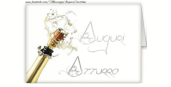 Cartoline di auguri - Champagne | Auguri, Azzurra