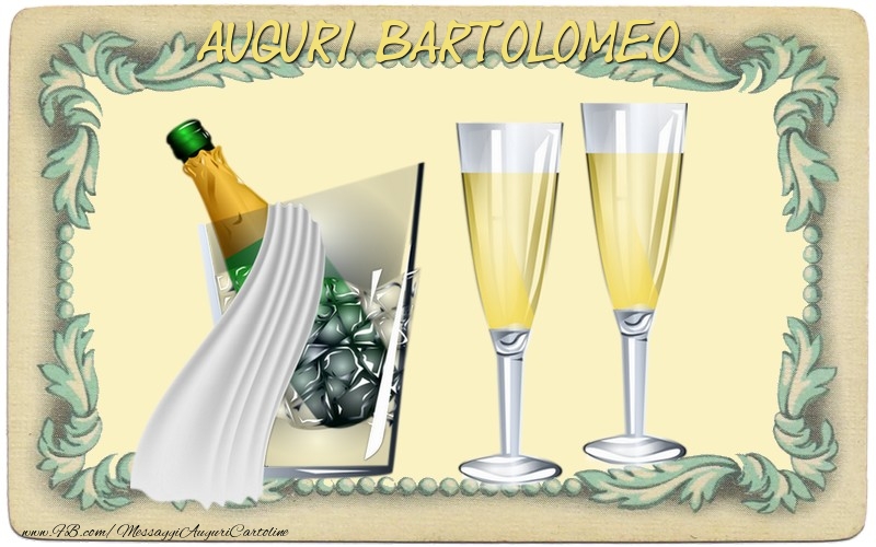 Cartoline di auguri - Champagne | Auguri Bartolomeo