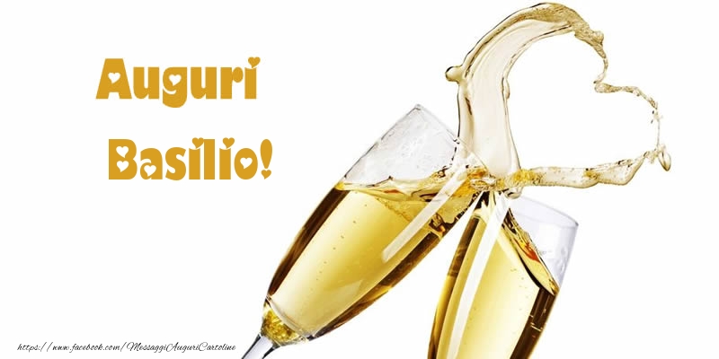 Cartoline di auguri - Champagne | Auguri Basilio!