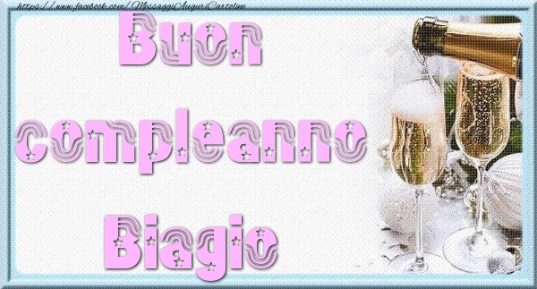 Cartoline di auguri - Champagne | Buon compleanno Biagio