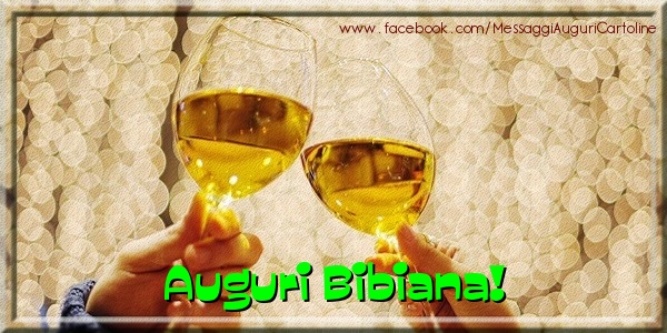 Cartoline di auguri - Champagne | Auguri Bibiana