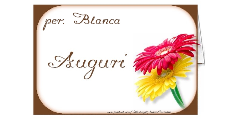 Cartoline di auguri - Auguri, Blanca
