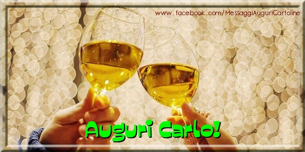  Cartoline di auguri - Champagne | Auguri Carlo