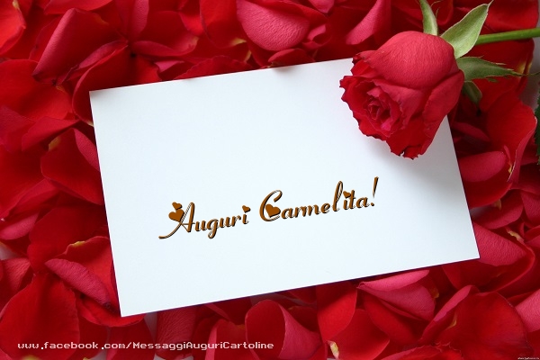 Cartoline di auguri - Auguri Carmelita!
