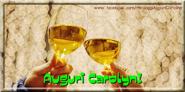 Cartoline di auguri - Champagne | Auguri Carolyn