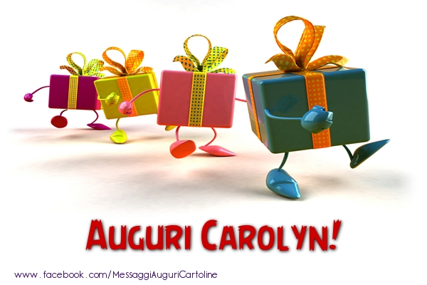 Cartoline di auguri - Auguri Carolyn!