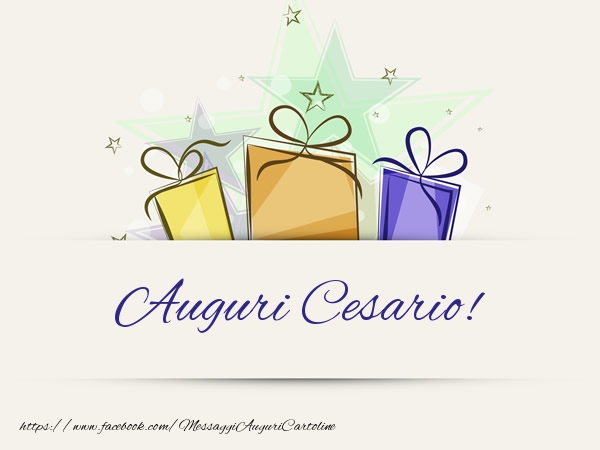 Cartoline di auguri - Auguri Cesario!