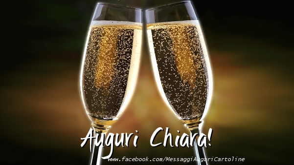 Cartoline di auguri - Champagne | Auguri Chiara!