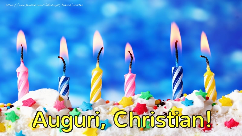 Cartoline di auguri - Candele & Torta | Auguri, Christian!