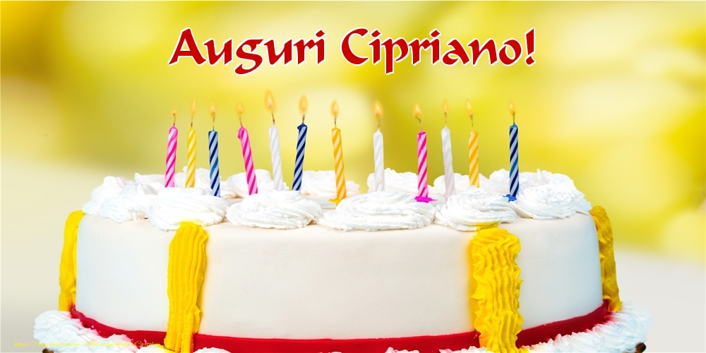 Cartoline di auguri - Torta | Auguri Cipriano!