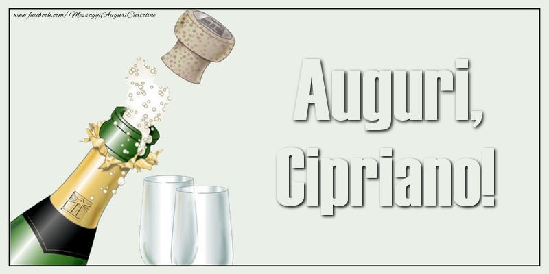 Cartoline di auguri - Champagne | Auguri, Cipriano!