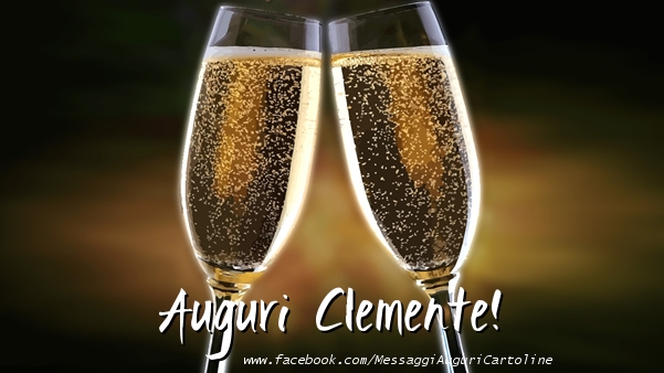 Cartoline di auguri - Champagne | Auguri Clemente!
