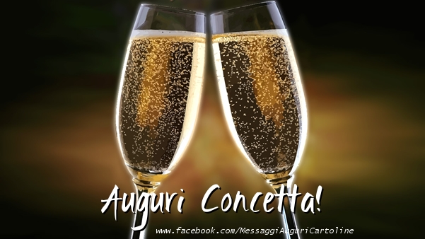  Cartoline di auguri - Champagne | Auguri Concetta!