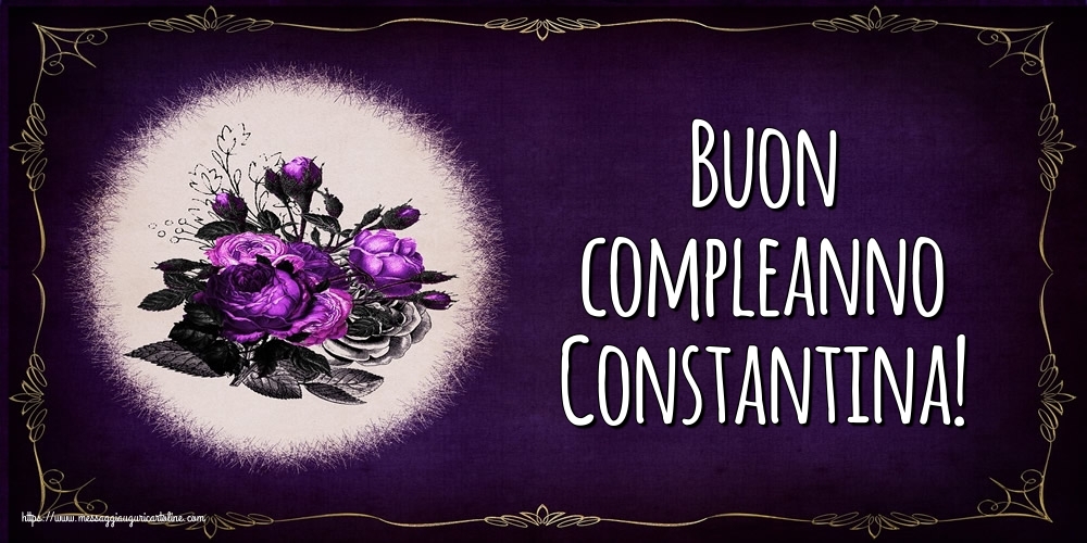 Cartoline di auguri - Buon compleanno Constantina!
