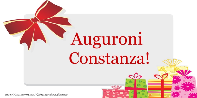 Cartoline di auguri - Auguroni Constanza!