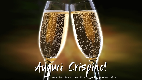 Cartoline di auguri - Champagne | Auguri Crispino!