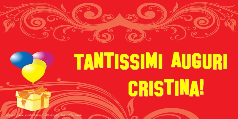 Cartoline di auguri - Tantissimi Auguri Cristina!