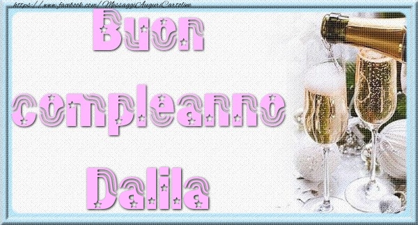Cartoline di auguri - Champagne | Buon compleanno Dalila
