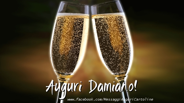 Cartoline di auguri - Champagne | Auguri Damiano!