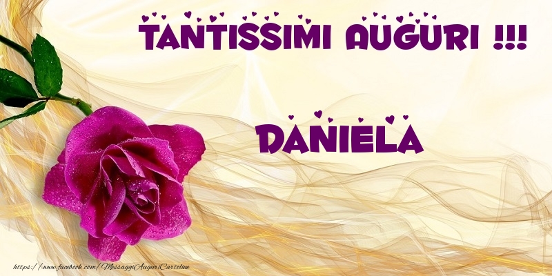  Cartoline di auguri - Tantissimi Auguri !!! Daniela