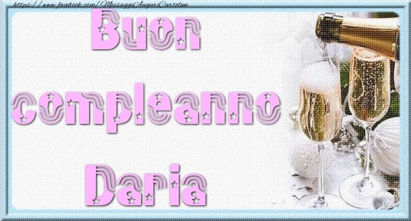 Cartoline di auguri - Buon compleanno Daria