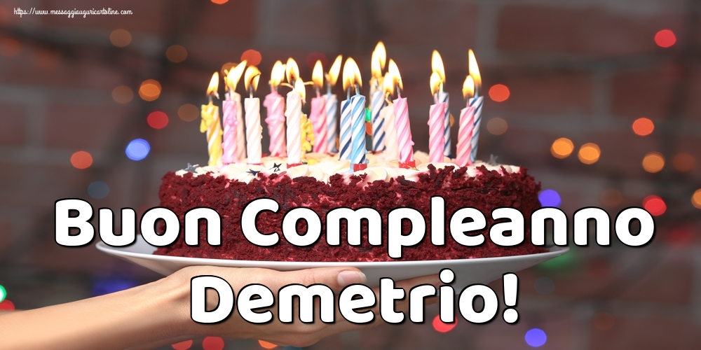 Cartoline di auguri - Torta | Buon Compleanno Demetrio!