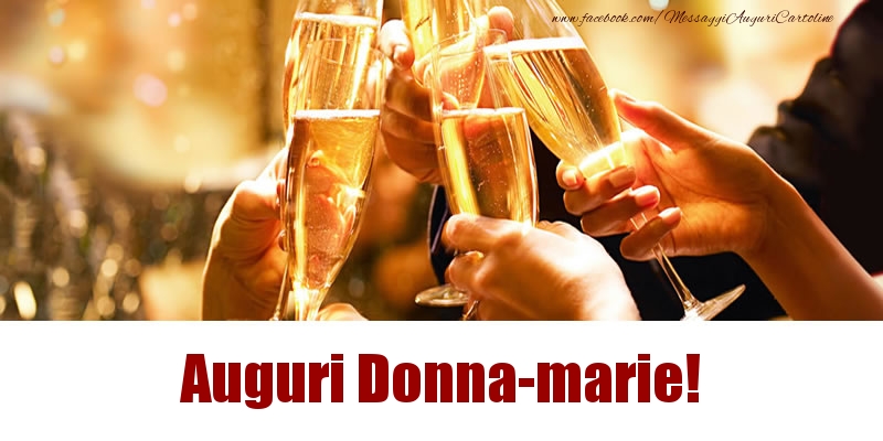 Cartoline di auguri - Champagne | Auguri Donna-Marie!