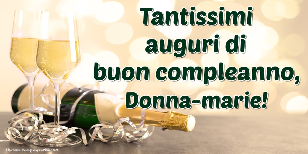Cartoline di auguri - Champagne | Tantissimi auguri di buon compleanno, Donna-Marie!