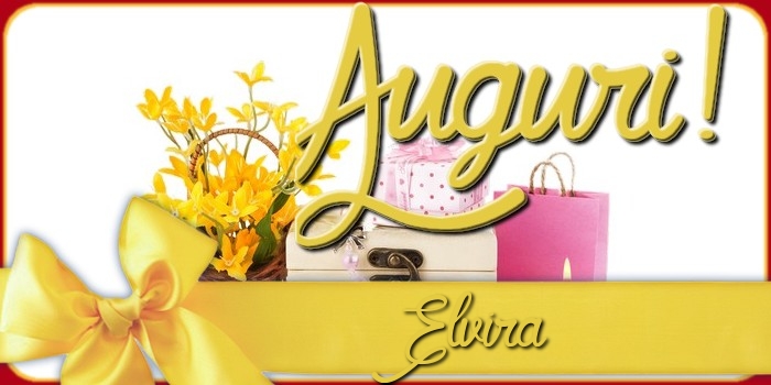 Cartoline di auguri - Auguri Elvira