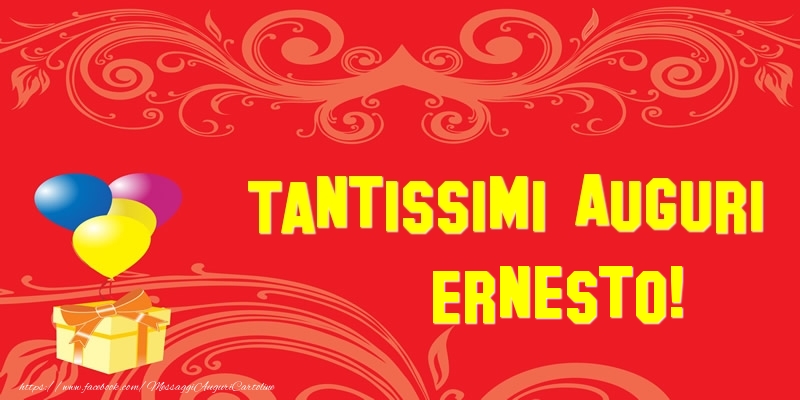 Cartoline di auguri - Tantissimi Auguri Ernesto!